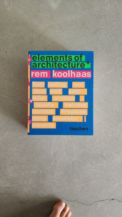 Elements of Architecture by Rem Koolhaas