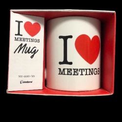 I Love Meetings Mug  Ceramic Mug - New