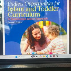 Endless Opportunities For infant And Toddler Curriculum