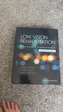 Low vision Rehabilitation: A practical guide for occupational therapists (2nd edition)