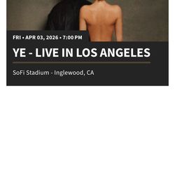 Ye Live in Los Angeles 2 Tickets Section 307