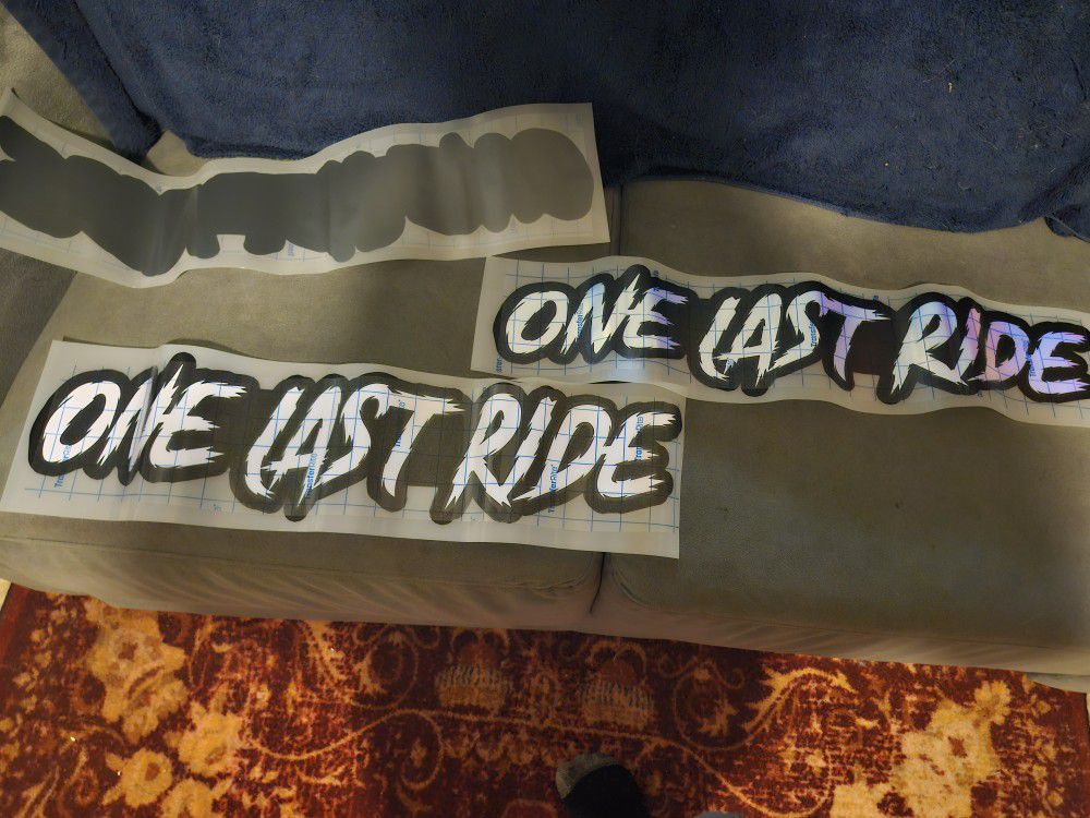 "One Last Ride" Car Decal 24 Inches In Width Set Of 2