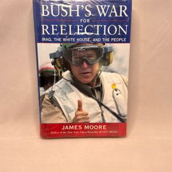 Bush’s War For Reelection (Hardcover Book) 
