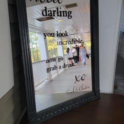 Wedding mirror sign “You Look Incredible”