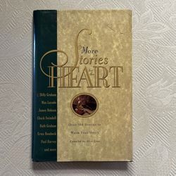 More Stories For The Heart Hardback Book Compiled By Alice Gray