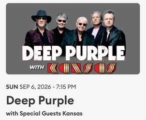 2 Tickets $50 each to Deep Purple with Kansas at Yaamava Sunday September 6th