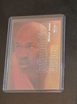 Michael Jordan Metal Universe Intimidation Nation card in a hard protective case. $70