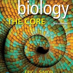 Biology: The Core (3rd Edition) – Eric J. Simon (Course-Tested Full PDF)  