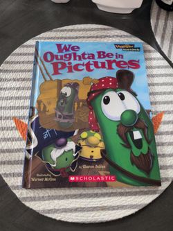 We Oughta Be in Pictures" (Veggie Tales "Values to grow by")