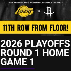 Below Face-Value! 11th Row From Floor, Lakers VS Rockets - Playoffs Game 1