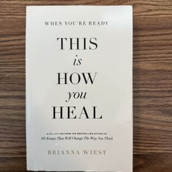 This Is How You Heal