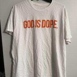 God is Dope T-shirt