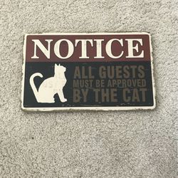 Funny Sign For Cat Owners