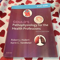 Study Guide for Gould's Pathophysiology for the Health Professions, 6e