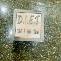 Funny Sign, DIET , Did I Eat That , Wood Sign