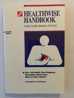 Healthwise Handbook Self-Care Manual Twelfth Edition
