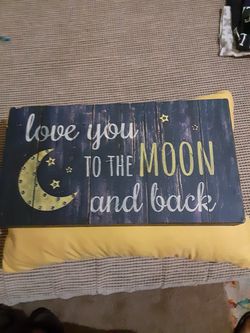 Lights up new!+Love you too the moon and back Wall decor $10.00 cash only (serious buyers)