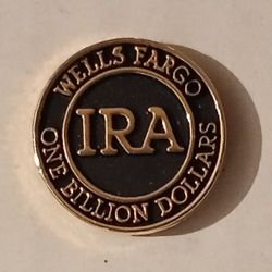 IRA WELLS FARGO ONE BILLION DOLLARS Bank PIN Lapel Hat Pin Pinback Vintage Collectible