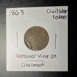 1863 Civil War Token (National Vine St. Cincinnati)
