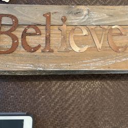 Believe Sign 