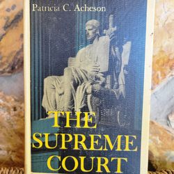 The Supreme Court by Patricia C. Acheson