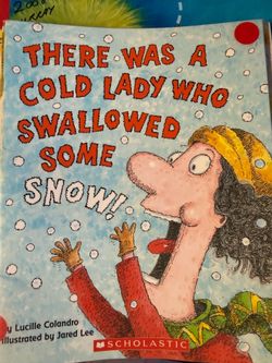There was an old lady whose swallowed some snow