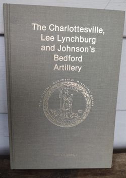 Charlottesville, Lee Lynchburg & Johnson's Bedford Artillery