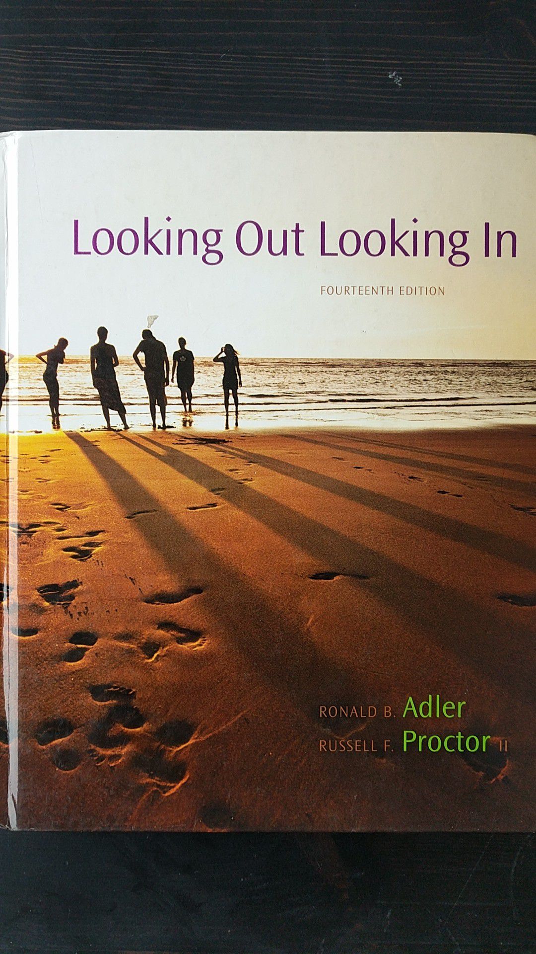 Looking Out Looking in, 14th Edition, Ronald B Adler