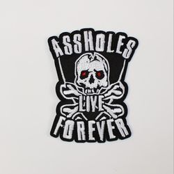 Assholes Live forever - Skull Iron Or sew On Patch (3)