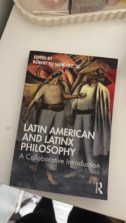 Latin American And Latinx Philosophy