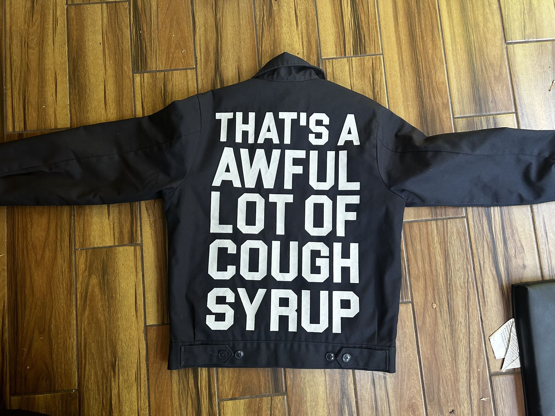 “Awful lot Of cough syrup” Dickies denim Jacket
