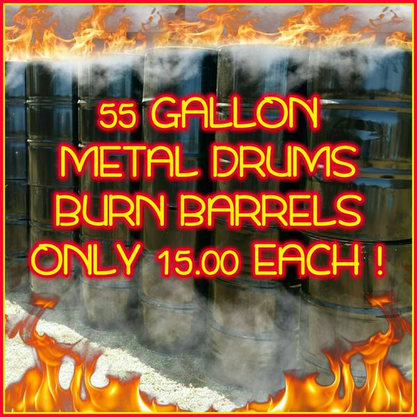 BURN BARRELS! 55 GALLON METAL BARRELS for Sale in Goldsboro, NC OfferUp