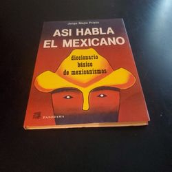 ASI HABLA EL MEXICANO