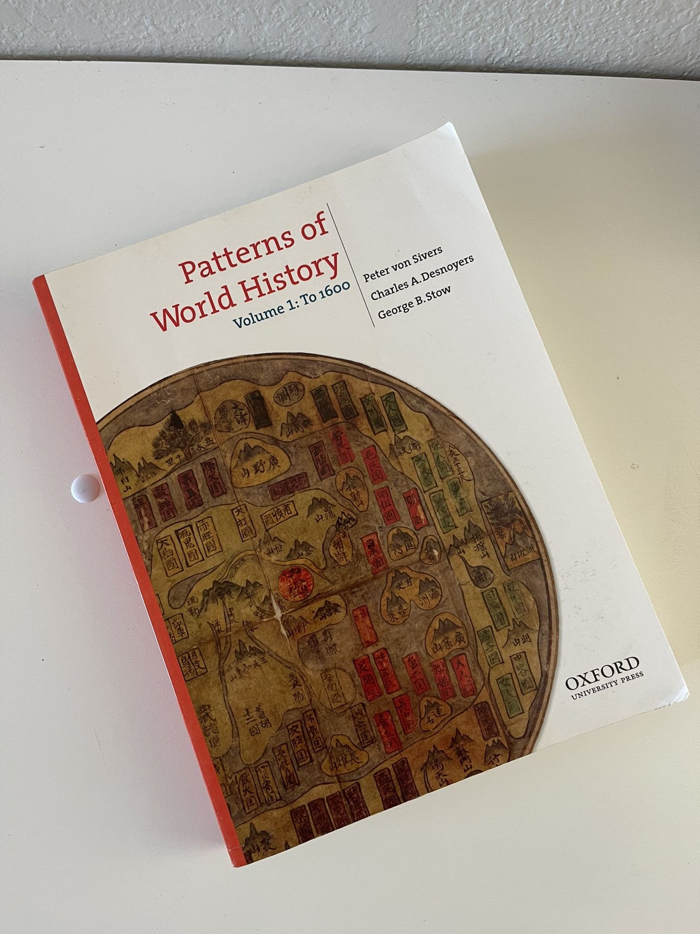 Patterns Of World History Vol. 1: To 1600 Von Sivers, Desnoyers, Stow