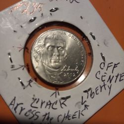 Thomas Jefferson 5 Cents. (2012)"P"DDF/DDR. # 235 Off Center , Crack Across The Cheek And Chin.