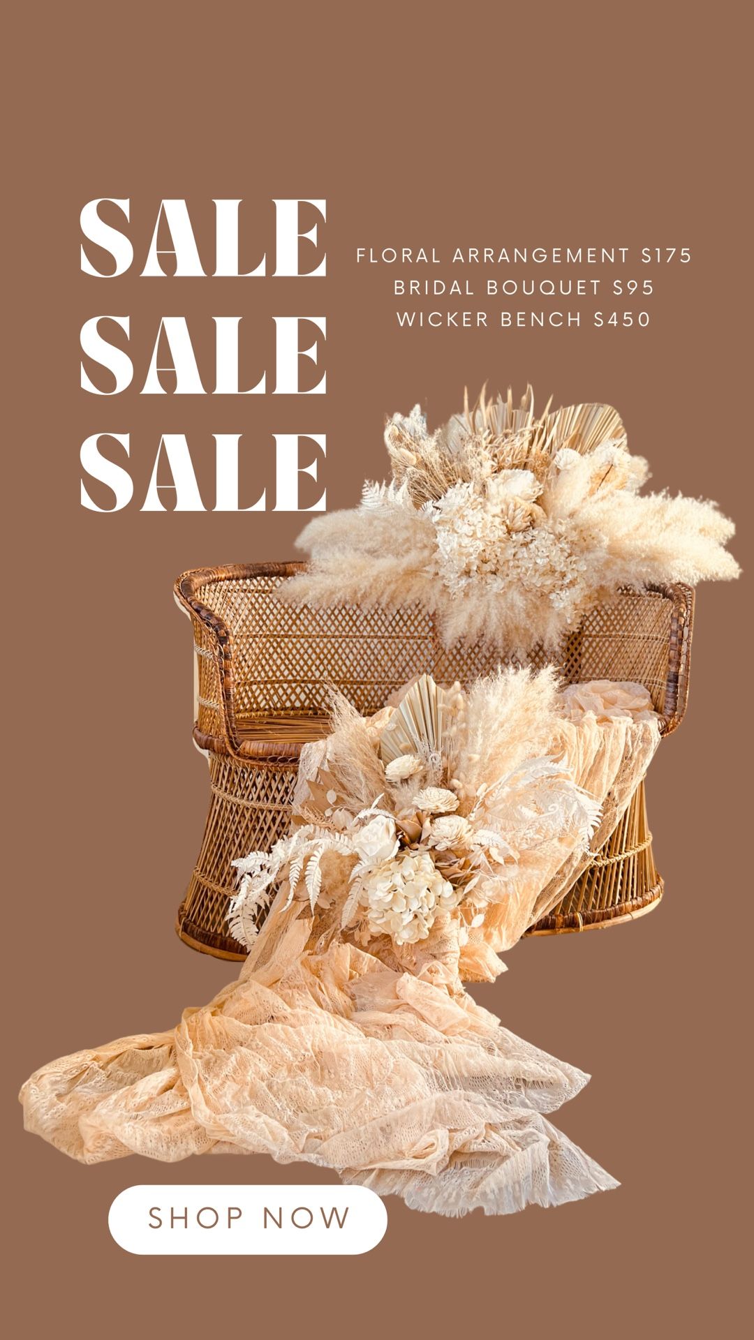 Floral Arrangement $175 bridal Bouquet $95 Wicker Bench $450