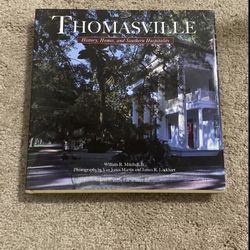 THOMASVILLE GA HISTORY HOMES AND SOUTHERN HOSPITALITY By William R. Mitchell Jr