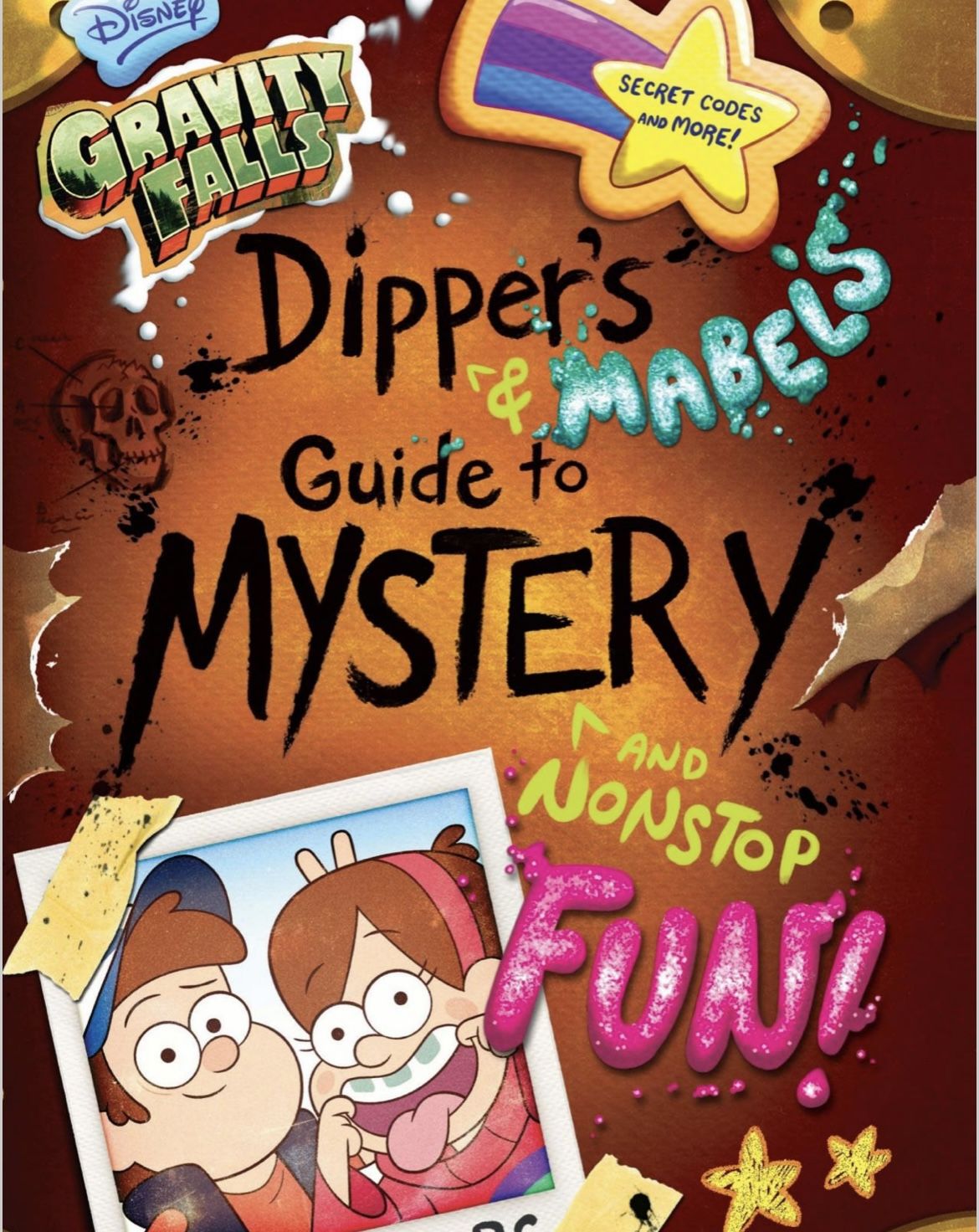Gravity Falls Dipper's and Mabel's Guide to Mystery and Nonstop Fun! (Guide to Life)