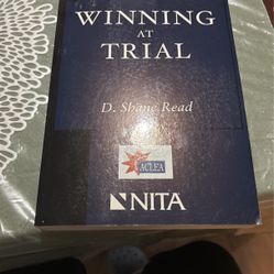 Winning At Trial - D Shane Read