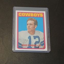 Roger Staubach card from 1999 in a hard protective case.  $10