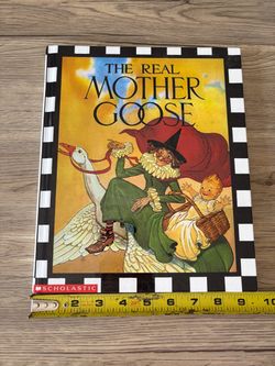 The Real Mother Goose Scholastic Hardcover Book