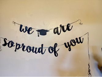 So proud of you banner