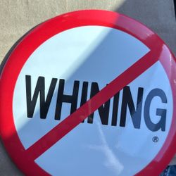 No Whining Button