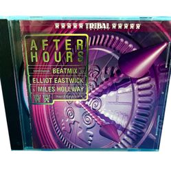 After Hours: Continuous Beatmix by Elliot Eastwick & Miles Hollway CD 1996 