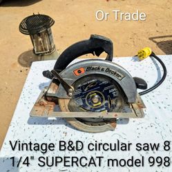 Vintage B&D circular saw 8 1/4" SUPERCAT model 998 VGC