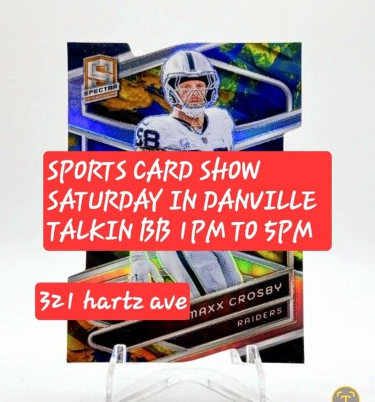 SPORTS CARD SHOW
THIS SAT. APRIL 12TH
DANVILLE 1PM TO 5PM
TALKIN BASEBALL..
FREE ADMISSION
SEE YOU THERE!!