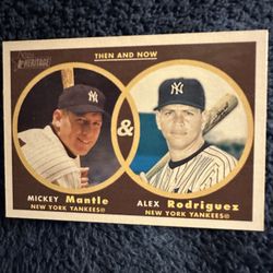 2006 Then and Now,  Mickey Mantle and Alex Rodriguez.