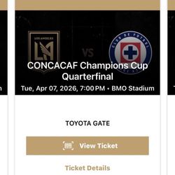 4 LAFC Vs Cruz Azul Tickets 