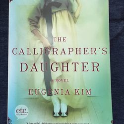 The Calligrapher’s Daughter By Eugenia Kim