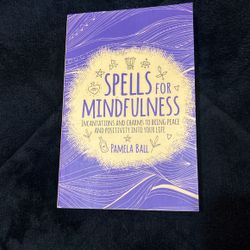 Spells For Mindfulness 